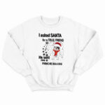 I Asked Santa For A True Friend So He Sent Me A French Bulldog T-Shirt True Friend Frenchie Tee