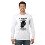 Im Telling You Im Not A French Bulldog T-Shirt Fluffy French Bulldog For Sale Gift For Friend Dogs Lovers